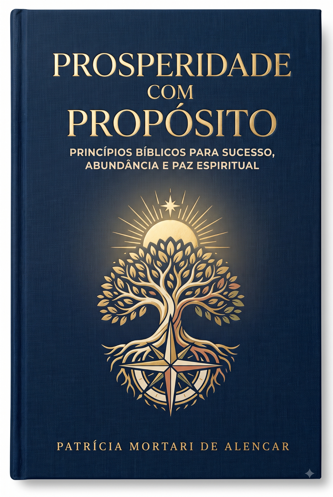 Capa do livro Prosperidade com Propósito, de Patrícia Mortari de Alencar